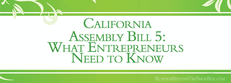 Read more about the article California Assembly Bill 5: What Entrepreneurs Need to Know