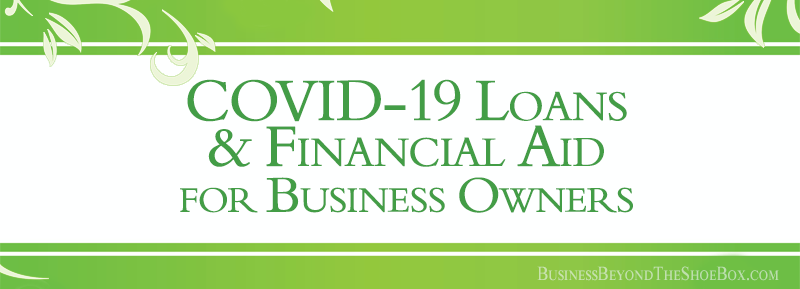 Read more about the article COVID-19 Loans and Financial Aid for Business Owners