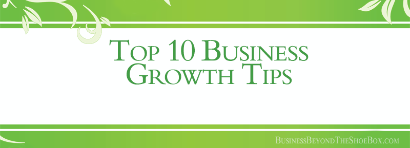 Read more about the article Top 10 Business Growth Tips for Small Businesses