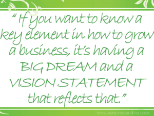 big dream vision statement